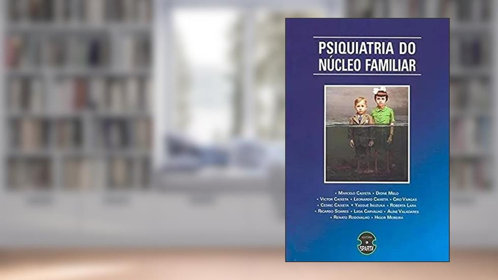 Psiquiatria do Núcleo Familiar, do autor Marcelo Caixeta
