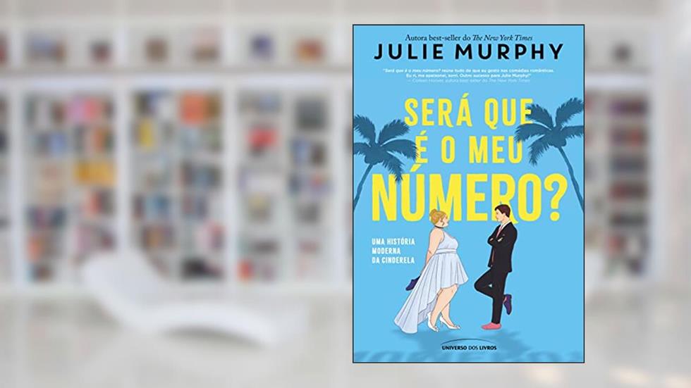 Será que é o meu número? - Uma história moderna da Cinderela, do autor Julie Murphy