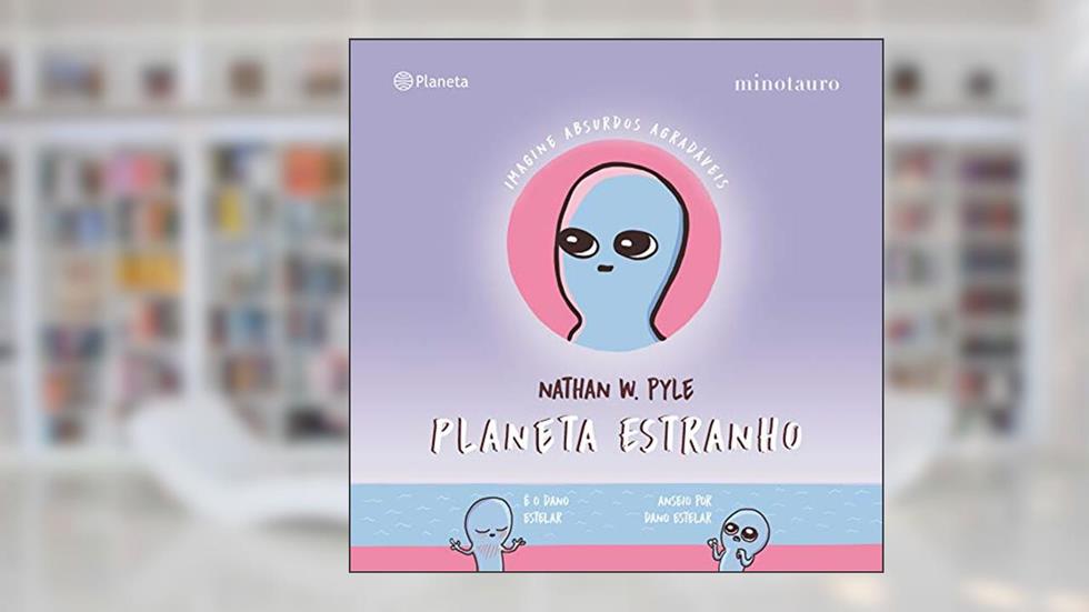 Planeta estranho, do autor W.Nathan Pyle