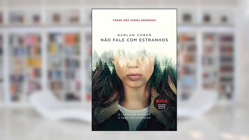Não fale com estranhos, do autor Harlan Coben