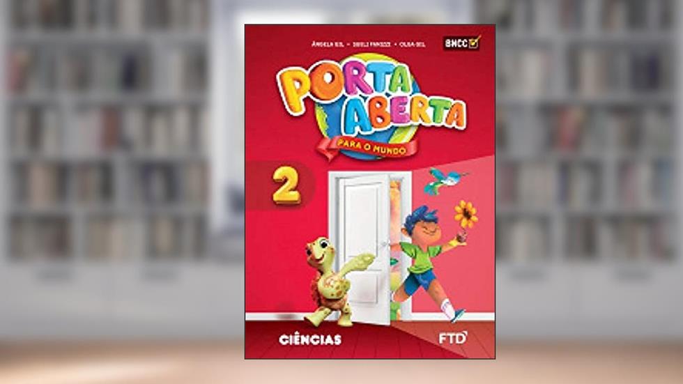 Porta Aberta - Ciências - 2 Ano - Ef I - Edição Renovada 2019, do autor Vários Autores
