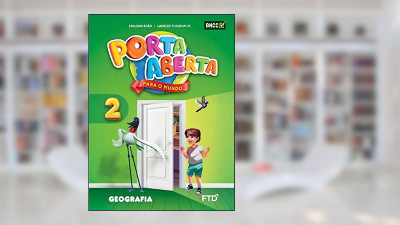 Capa de Porta Aberta Para O Mundo - Geografia - 2º Ano - Ensino Fundamental I, do autor EDILSON ADAO