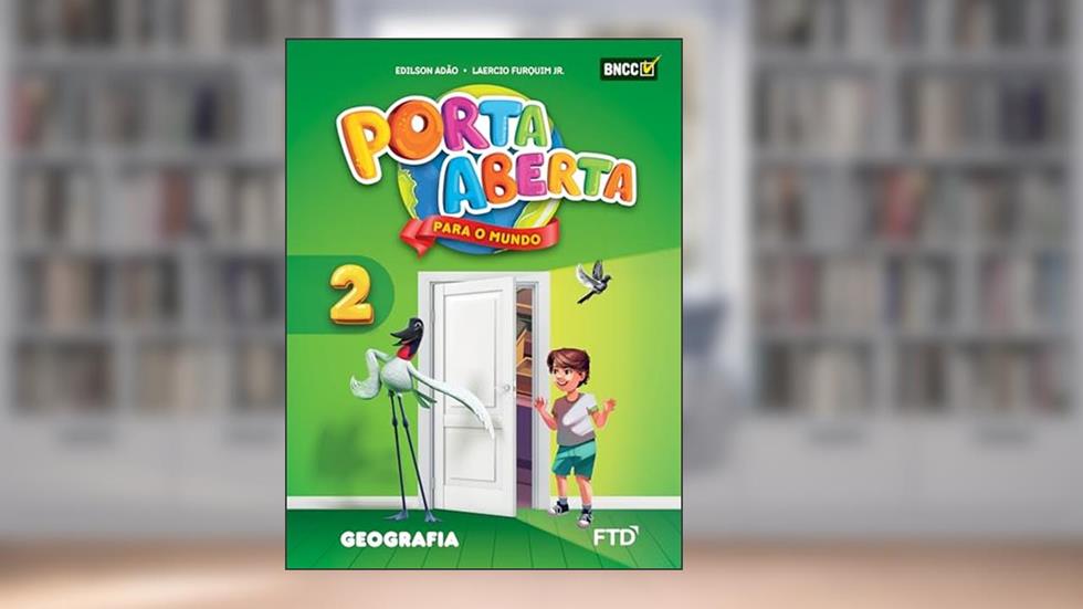 Porta Aberta Geografia - 2º ano, do autor Edilson Adão; Laércio Furquim Jr.