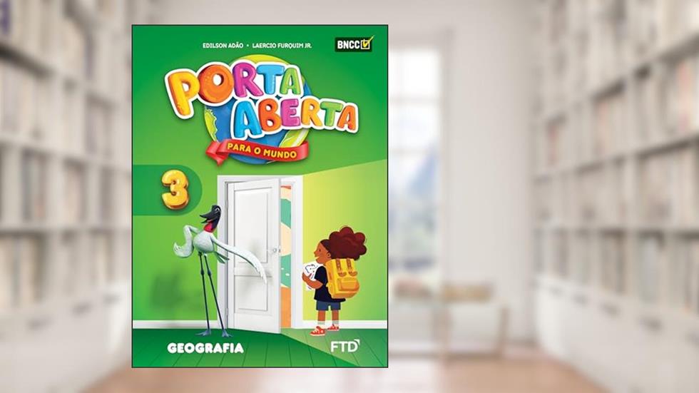 Porta Aberta Geografia - 3º ano, do autor Edilson Adão; Laércio Furquim Jr.