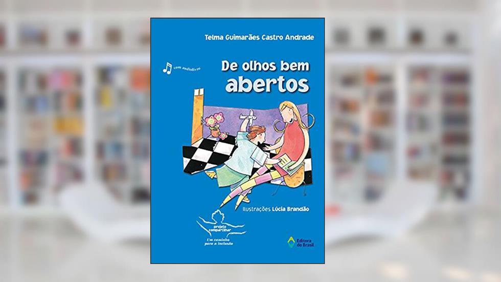 De olhos bem abertos, do autor Telma Guimarães Castro Andrade