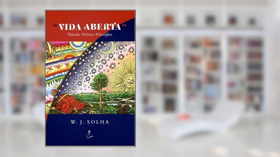 Vida Aberta, do autor W. J. Solha