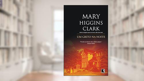Capa de Um grito na noite, do autor Mary Higgins Clark