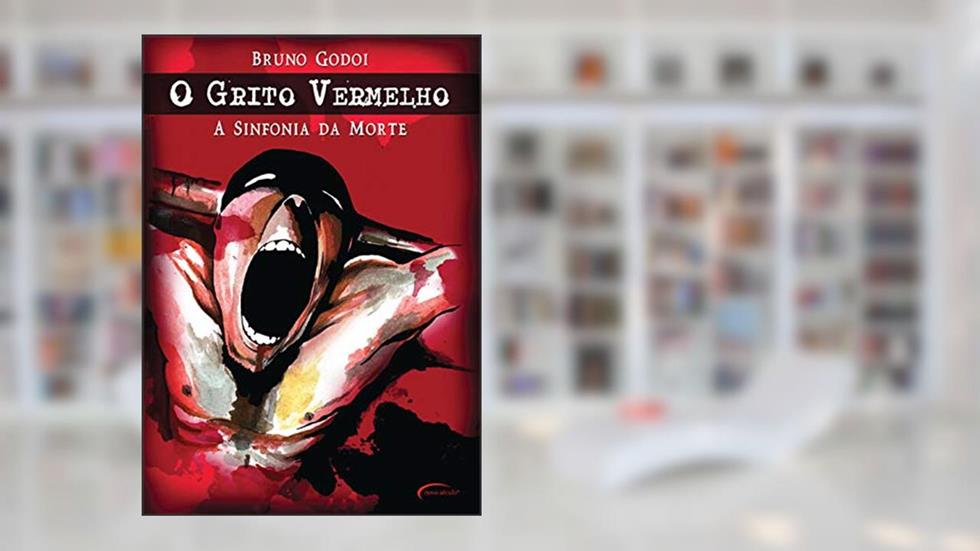 O GRITO VERMELHO, do autor BRUNO GODOI