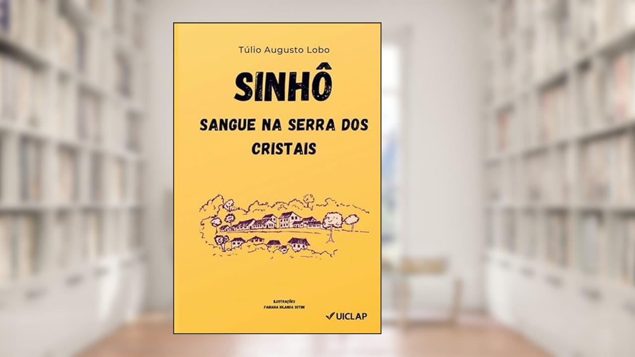 SINHÔ, do autor Túlio Augusto Lobo