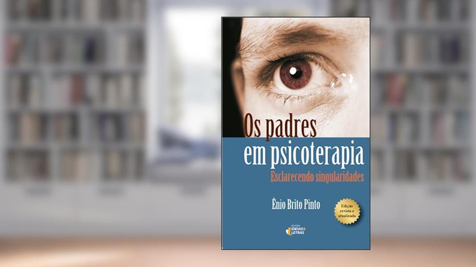 Capa de Os Padres em Psicoterapia: Esclarecendo Singularidades, do autor Ênio Brito Pinto