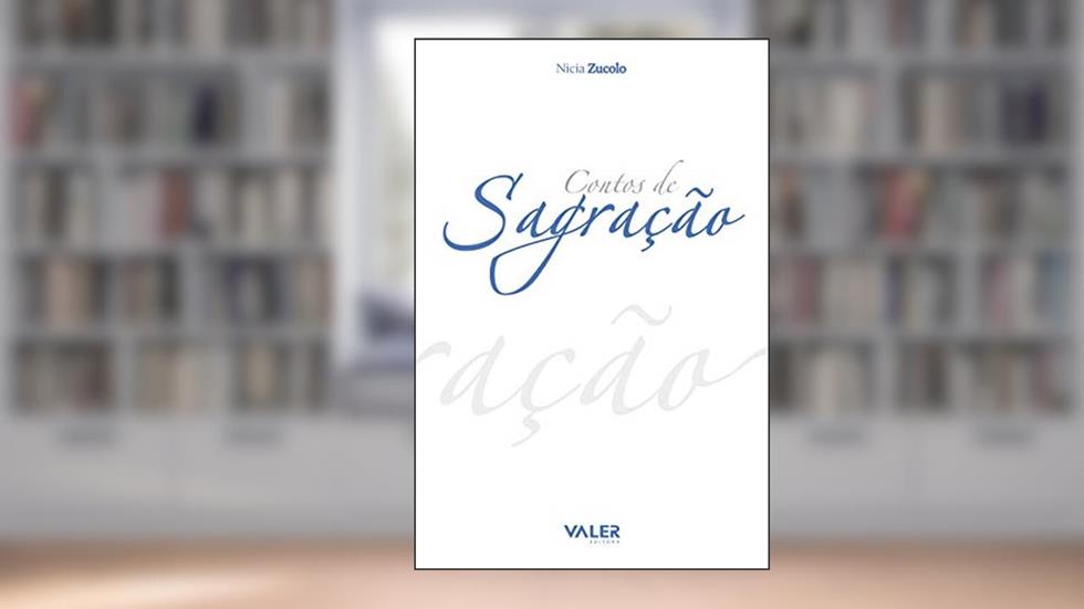 Contos de sagração, do autor Nicia Zucolo