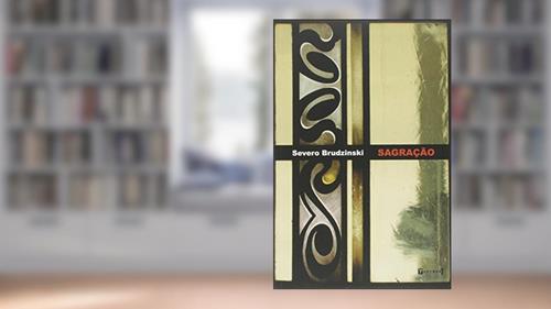 Capa de Sagração, do autor Severo Brudzinski