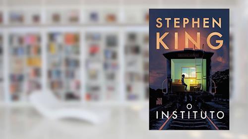 Capa de O instituto, do autor Stephen King
