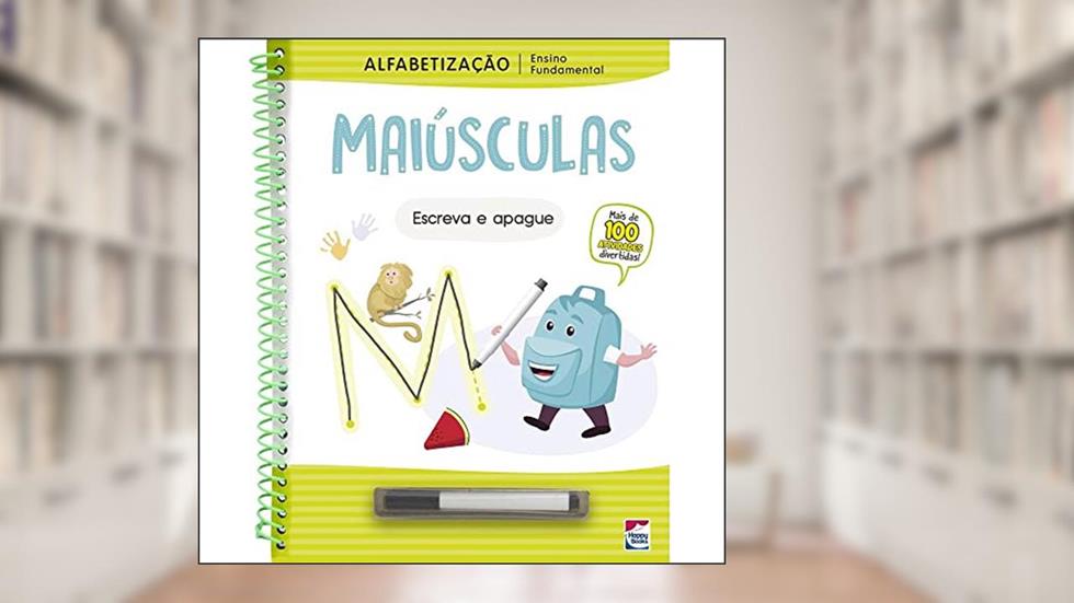 Ensino Fundamental Alfabetização Escreva e Apague: Maiúsculas, do autor HAPPY BOOKS