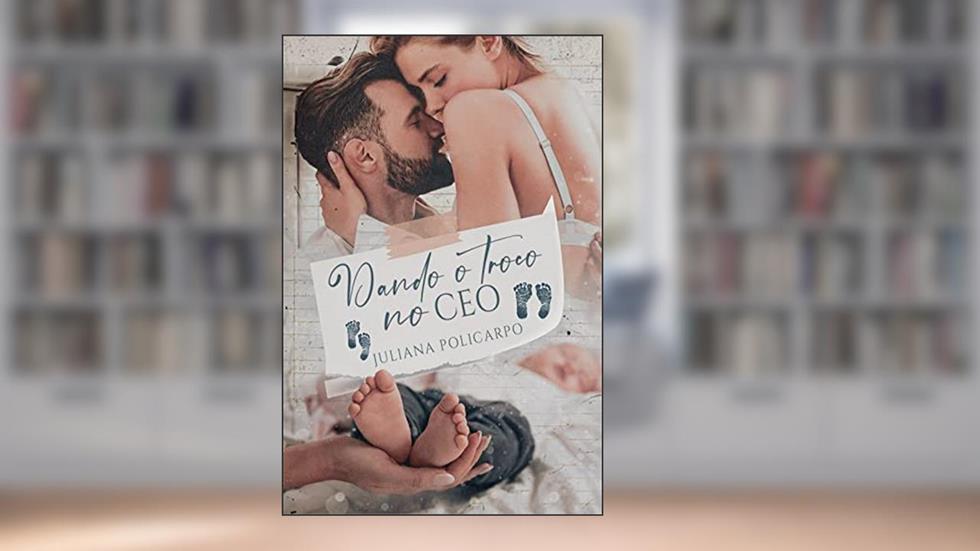 Dando o troco no CEO, do autor Juliana Policarpo
