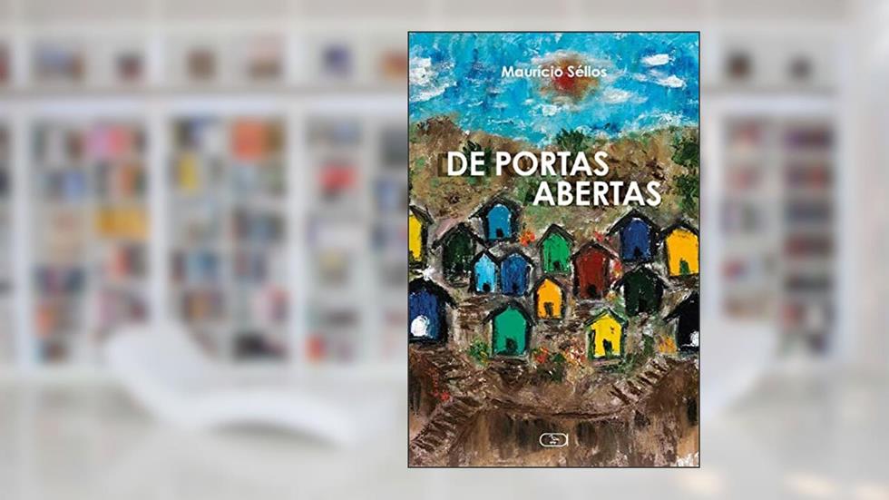 De Portas Abertas, do autor Maurício Séllos