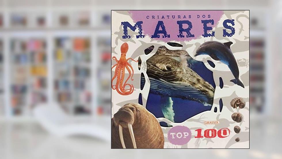 Top 100 - Criaturas dos Mares: Criaturas dos Mares: 4, do autor Cheeky Monkey - Reino Unido