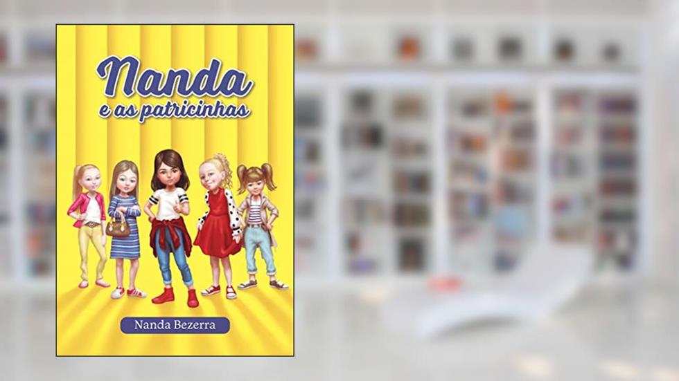 Nanda e as Patricinhas, do autor Nanda Bezerra