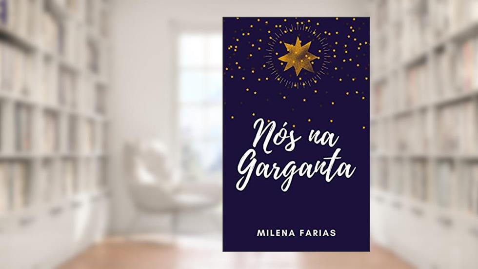 Nós na garganta, do autor Milena Farias
