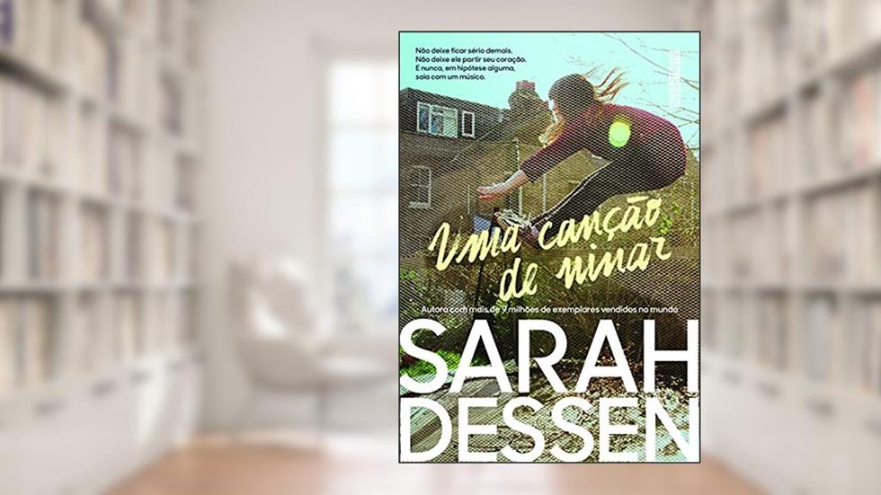 Uma canção de ninar, do autor Sarah Dessen