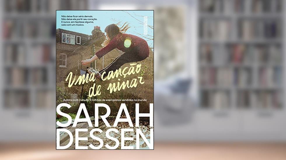 Uma canção de ninar, do autor Sarah Dessen