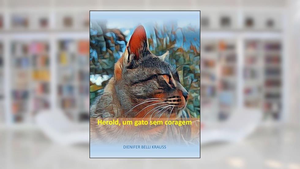 Herold, um gato sem coragem, do autor Dienifer Belli Krauss