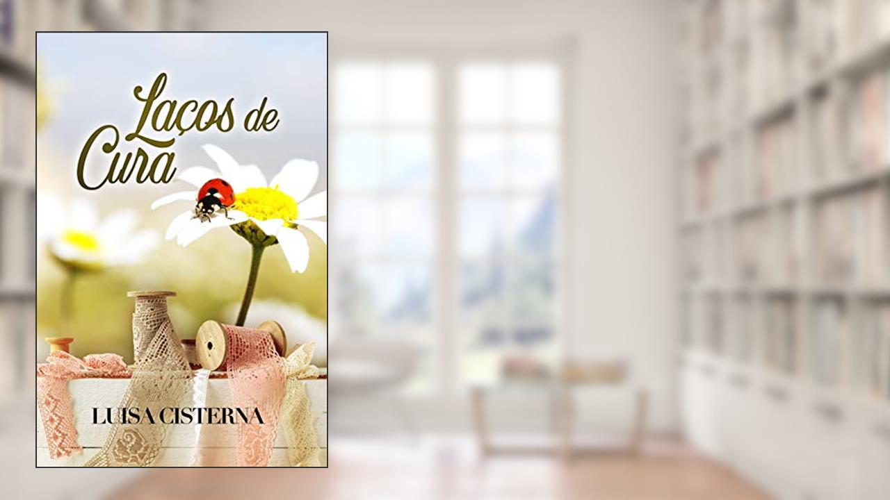 Laços de Cura: Coleção Brasileiras no Canadá, do autor Luisa Cisterna