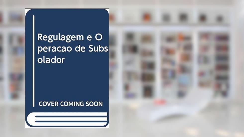 Regulagem e Operação de Subsolador, do autor Aloísio Bianchini