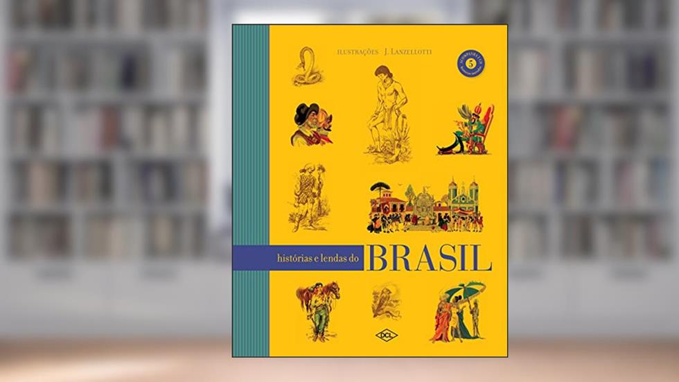 Histórias e Lendas do Brasil - Volume Único, do autor Vários Autores