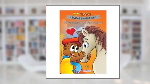 Capa de Turma da Mônica Lendas Brasileiras - Negrinho do Pastoreio: Negrinho do Pastoreio: 09, do autor Mauricio Sousa