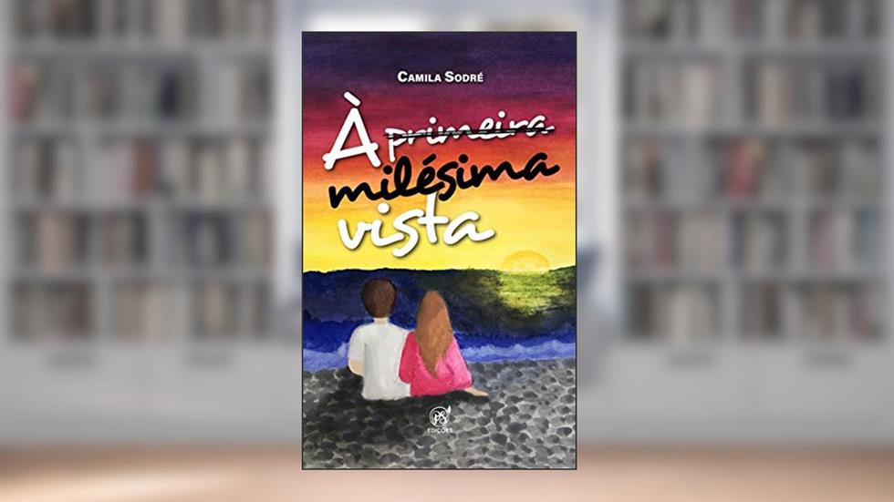 À milésima vista, do autor Camila Sodré