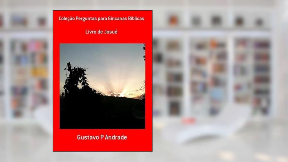 Colecao Perguntas Para Gincanas Biblicas, do autor Gustavo P Andrade