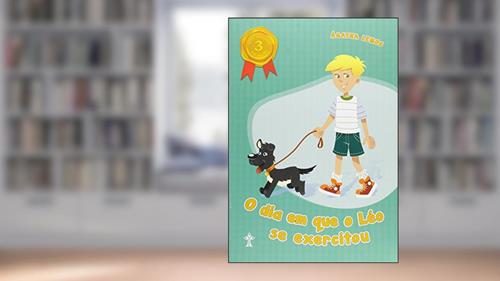 Capa de O Dia em que o Léo Se Exercitou -Volume 3. Série Gincana da Saúde, do autor Ágatha Lemos