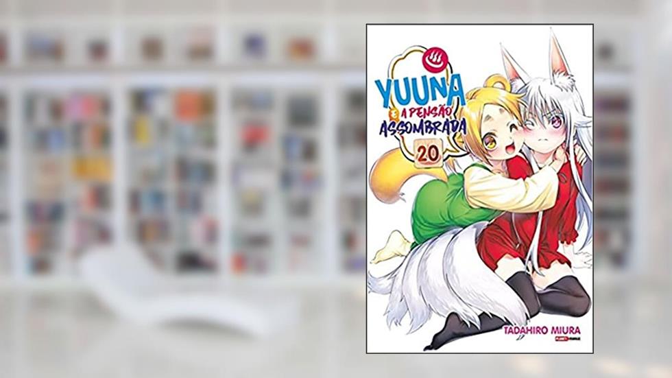 Yuuna e a Pensão Assombrada Vol. 20, do autor Tadahiro Miura