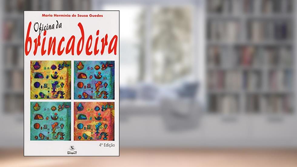 Oficina Da Brincadeira, do autor Maria Hermínia de Sousa Guedes