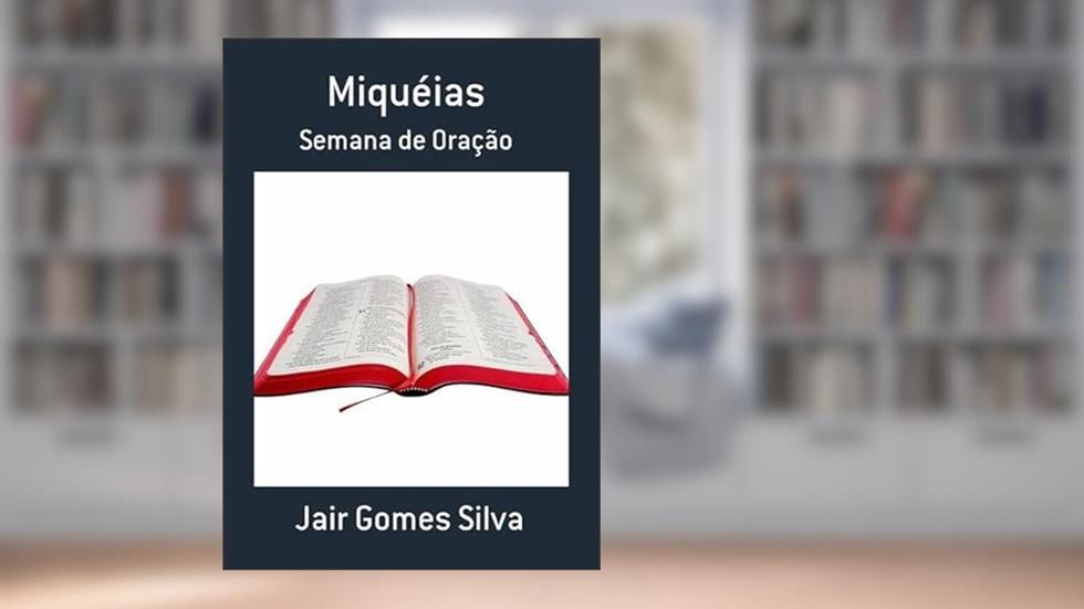 Miqueias, do autor Jair Gomes Silva