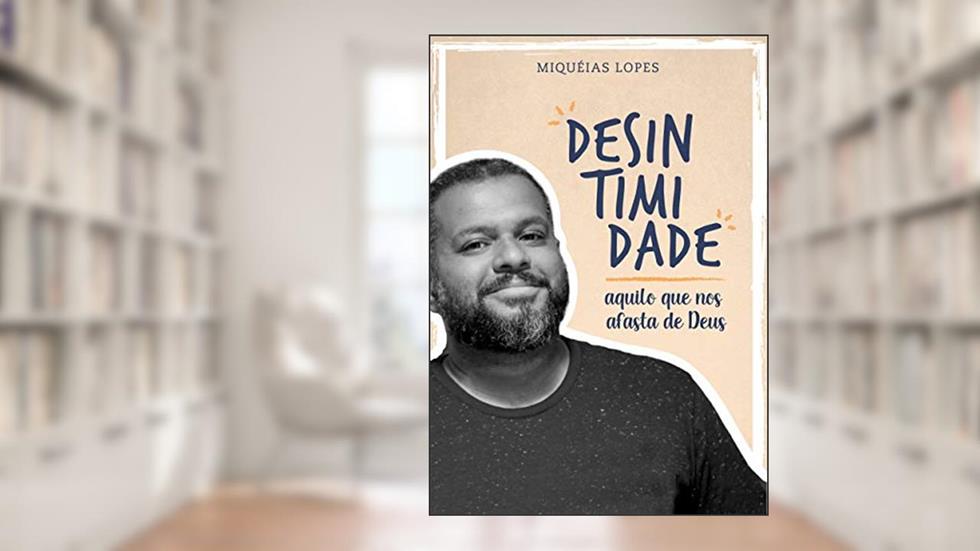 Desintimidade: Aquilo que nos afasta de Deus, do autor Miquéias Lopes
