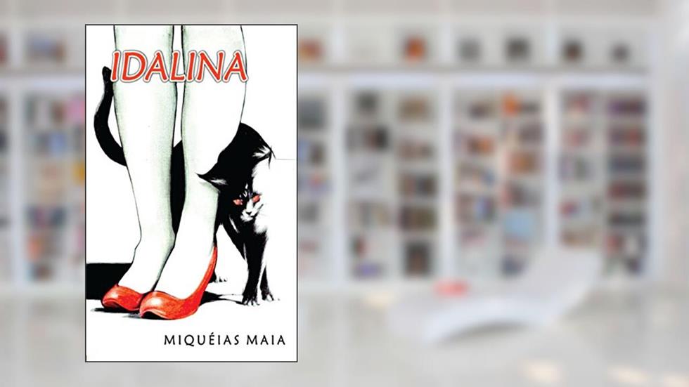 Idalina, do autor Miquéias Maia
