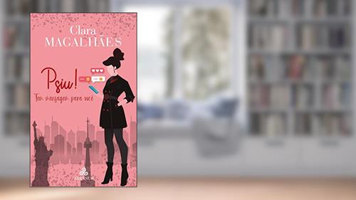 Capa de Psiu! Tem mensagem pra você, do autor Clara Magalhães