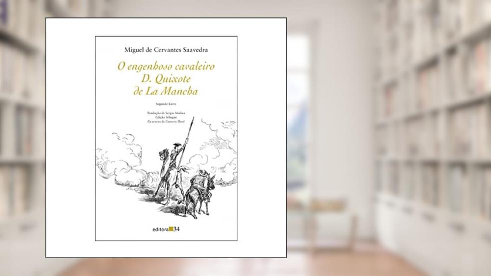D. Quixote de La Mancha II: Segundo livro, do autor Miguel de Cervantes