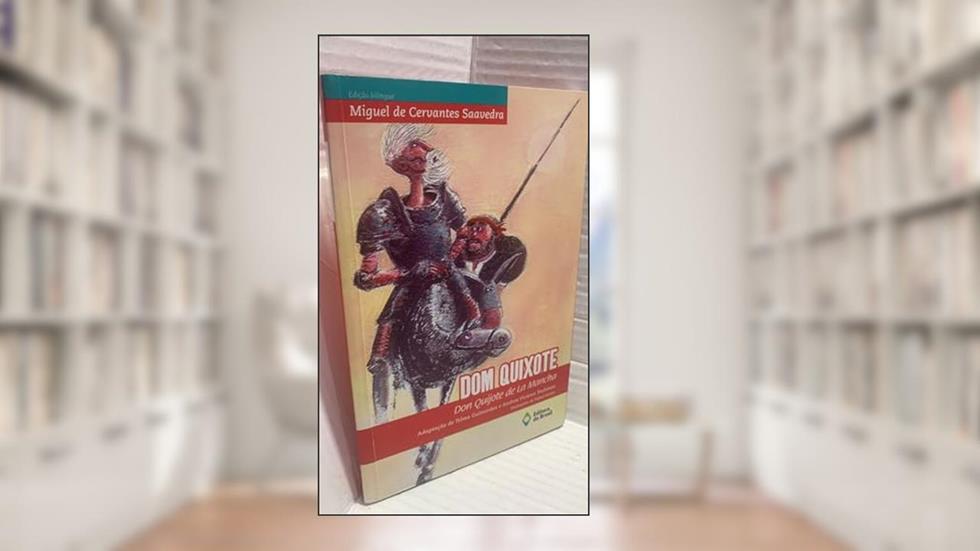 Dom Quixote: Don Quijote de la mancha, do autor Miguel de Cervantes Saavedra