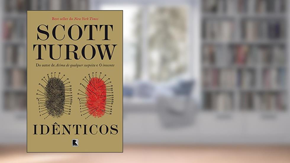Idênticos, do autor Scott Turow