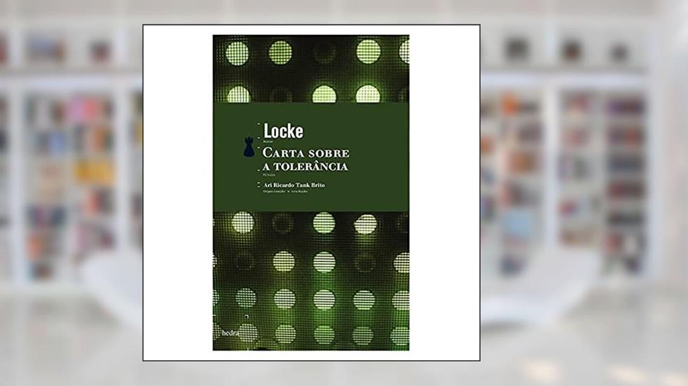 Carta sobre a tolerância, do autor John Locke
