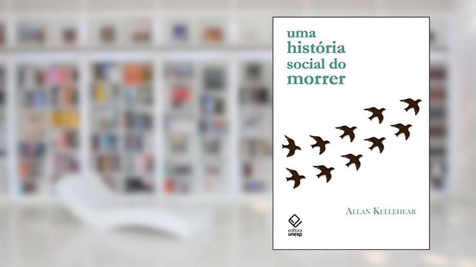 Uma história social do morrer, do autor Allan Kellehear
