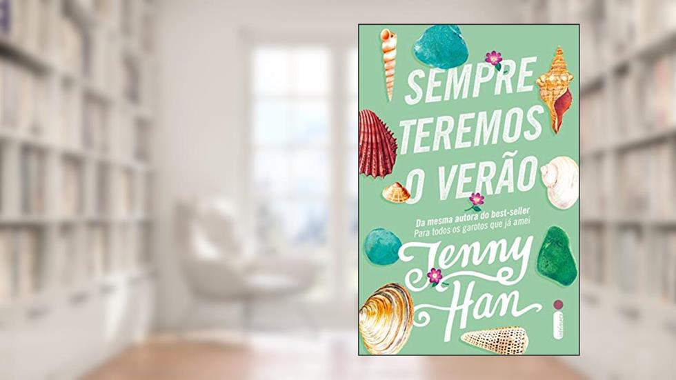 Sempre teremos o verão: (Trilogia Verão vol. 3), do autor Jenny Han