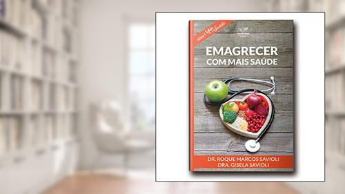 Capa de Emagrecer Com Mais Saúde, do autor Dr. Roque