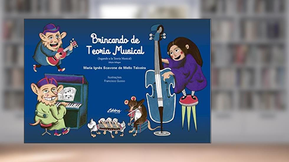 Brincando de Teoria Musical, do autor Maria Ignês Scavone de Mello Teixeira