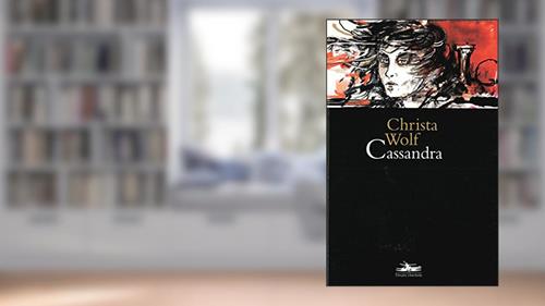 Capa de Cassandra, do autor Christa Wolf
