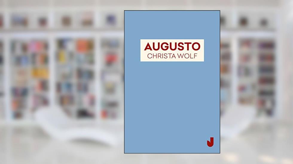 Augusto, do autor Christa Wolf