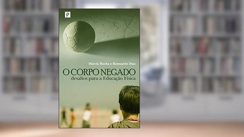 Capa de O Corpo Negado, do autor Márcio Rocha